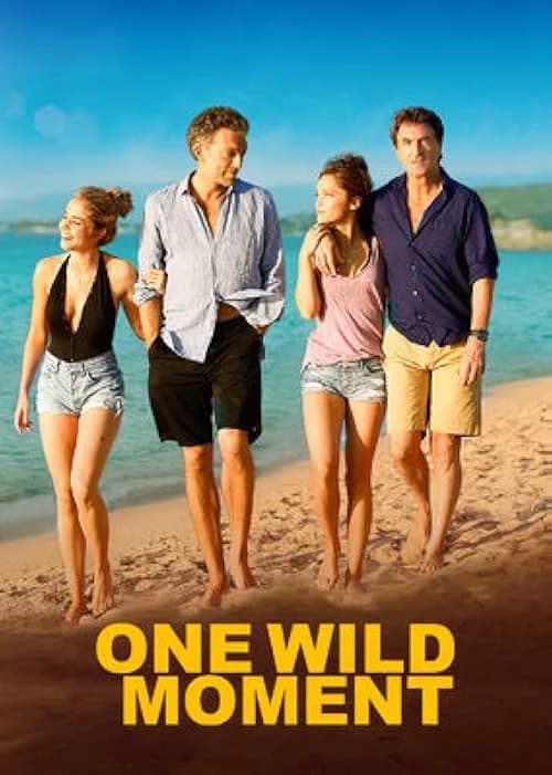 One Wild Moment film posteri